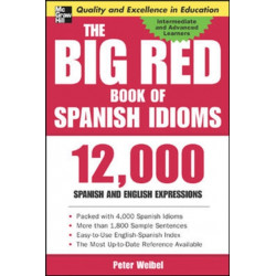 The Big Red Book of Spanish Idioms