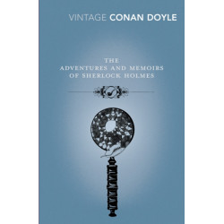 The Adventures and Memoirs of Sherlock Holmes
