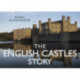 The English Castles Story
