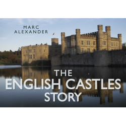 The English Castles Story