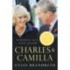Charles & Camilla: Portrait of a Love Affair