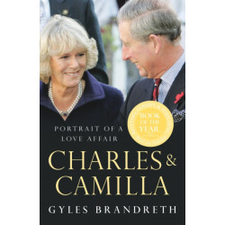 Charles & Camilla: Portrait of a Love Affair