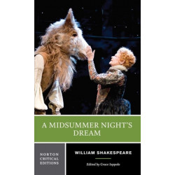 A Midsummer Night's Dream: A Norton Critical Edition