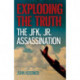Exploding the Truth: The JFK, Jr. Assassination