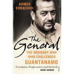The General: The ordinary man who challenged Guantanamo