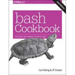 bash Cookbook 2e: Solutions and Examples for bash Users