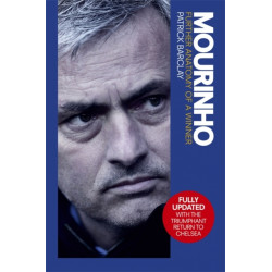Mourinho: Further Anatomy of a Winner