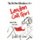 The Further Adventures of a London Call Girl
