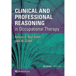Clinical and Professional Reasoning in Occupational Therapy