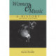 Women and Music: A History
