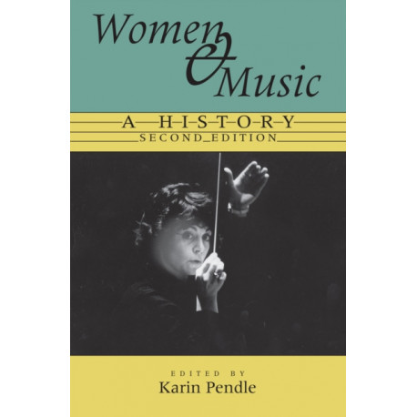 Women and Music: A History