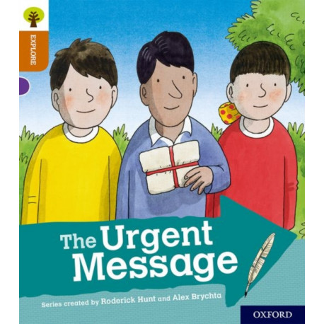 Oxford Reading Tree Explore with Biff, Chip and Kipper: Oxford Level 8: The Urgent Message