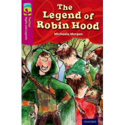 Oxford Reading Tree TreeTops Myths and Legends: Level 10: The Legend Of Robin Hood