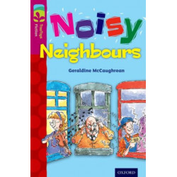 Oxford Reading Tree TreeTops Fiction: Level 10 More Pack A: Noisy Neighbours