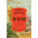 And a Bottle of Rum: A History of the New World in Ten Cocktails