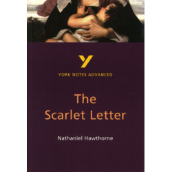 The Scarlet Letter (York Notes Advanced) English Literature Study Guide - for 2026, 2027 exams: York Notes Series