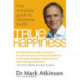 True Happiness: Your complete guide to emotional health