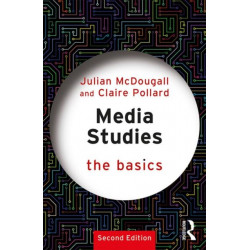 Media Studies: The Basics: The Basics