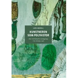 Kunstneren som polyhistor: den intellektuelle overbygning i Per Kirkebys værk