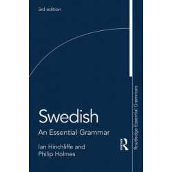Swedish: An Essential Grammar