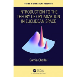 Introduction to the Theory of Optimization in Euclidean Space