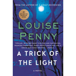 A Trick of the Light: A Chief Inspector Gamache Novel