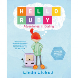 Hello Ruby: Adventures in Coding: Adventures in Coding
