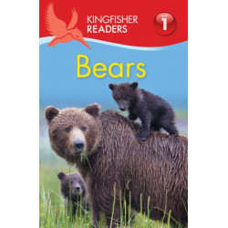 Kingfisher Readers: Bears (Level 1: Beginning to Read)