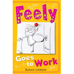 Feely Goes to Work