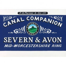 Pearson's Canal Companion - Severn and Avon: Mid-Worcestershire Ring and Cotswold Canals