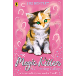 Magic Kitten: A Glittering Gallop