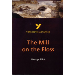The Mill on the Floss everything you need to catch up, study and prepare for the 2025 and 2026 exams: everything you need to catch up, study and prepare for 2021 assessments and 2022 exams