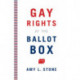 Gay Rights at the Ballot Box