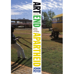 Art and the End of Apartheid