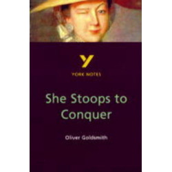 She Stoops to Conquer : everything you need to catch up, study and prepare for 2025 assessments and 2026 exams: everything you need to catch up, study and prepare for 2021 assessments and 2022 exams