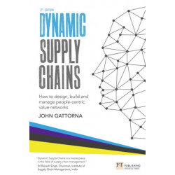 Dynamic Supply Chains: How to design, build and manage people-centric value networks