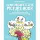 Neuroaffective Picture Book: An Illustrated Introduction to Developmental Neuropsychology