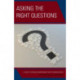 Asking the Right Questions: A Guide to Continuous Improvement with Stakeholder Input