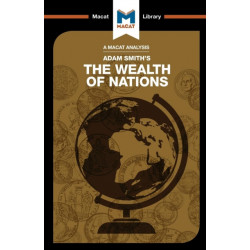 An Analysis of Adam Smith's The Wealth of Nations