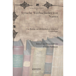 Syrische Wechsellieder von Narses: Ein Beitrag zur altchristlichen syrischen Hymnologie