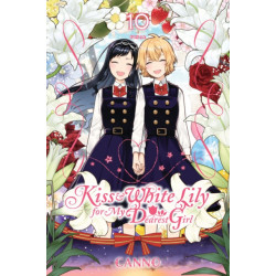 Kiss and White Lily for My Dearest Girl, Vol. 10
