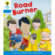 Oxford Reading Tree: Level 3 More a Decode and Develop Road Burner