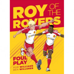 Roy of the Rovers: Foul Play