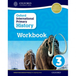 Oxford International History: Workbook 3