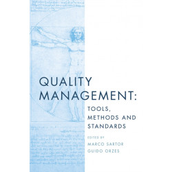 Quality Management: Tools, Methods and Standards