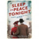 Sleep in Peace Tonight