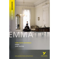 Jane Austen 'Emma': everything you need to catch up, study and prepare for 2025 assessments and 2026 exams: everything you need to catch up, study and prepare for 2021 assessments and 2022 exams