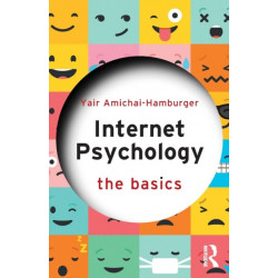 Internet Psychology: The Basics