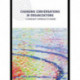 Changing Conversations in Organizations: A Complexity Approach to Change