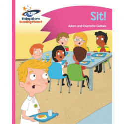 Reading Planet - Sit! - Pink A: Comet Street Kids